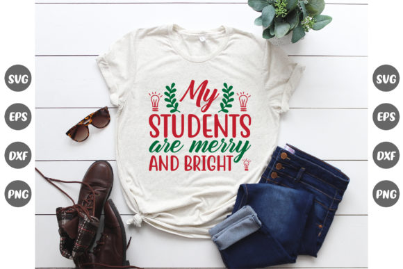 Christmas Design, My Students Are Merry: Graphics & T-Shirt Designs