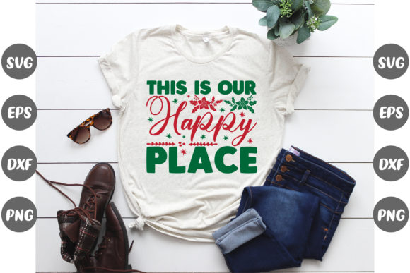 Christmas Design: This Is Your Happy… Graphics & T-Shirt Designs