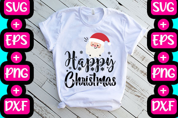 Christmas Happy Christmas Graphics & T-Shirt Designs