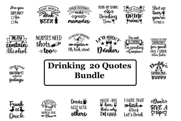 Drinking 20 Quotes Bundle: Graphics for T-Shirt Designs & Handmade Business