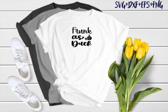 Frunk As Duck: Graphics & T-Shirt Designs