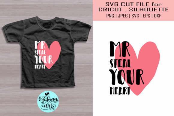 Mr. Steal Your Heart SVG, Valentine SVG