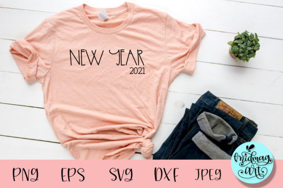 New Year 2021 SVG Graphics for T-Shirt Designs