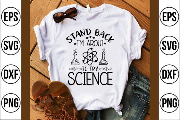 Stand Back I’m About to Try Science Graphics