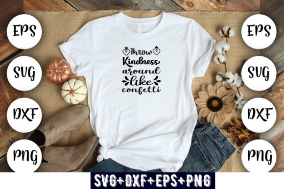 Throw Kindness Around Like Confetti